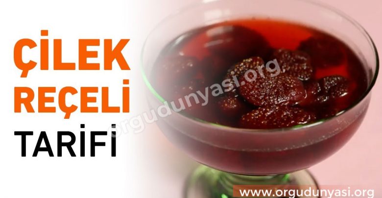 Lezzetli Reçeller Nasıl Yapılır? Nasıl Saklanır?