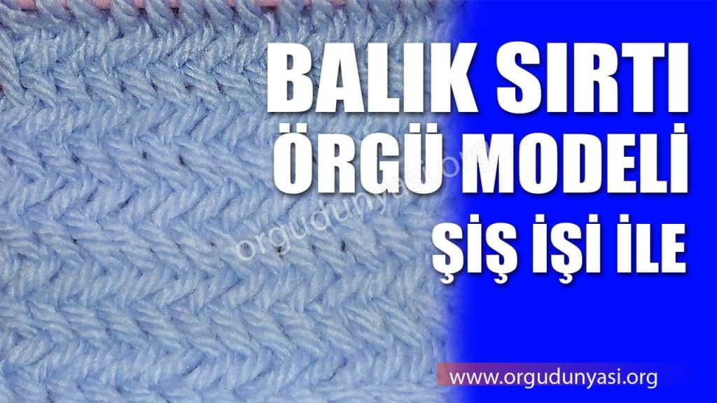 Örgü Modelleri Nedir? Nasıl Yapılır? Fiyatları Nelerdir?