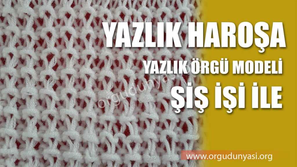 Örgü Modelleri Nedir? Nasıl Yapılır? Fiyatları Nelerdir?