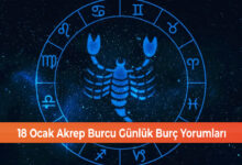 Photo of 18 Ocak Akrep Burcu Günlük Burç Yorumları