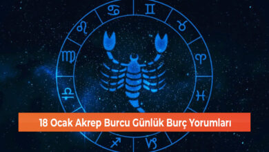 Photo of 18 Ocak Akrep Burcu Günlük Burç Yorumları