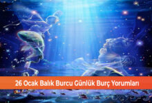 Photo of 26 Ocak Balık Burcu Günlük Burç Yorumları