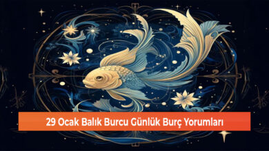 Photo of 29 Ocak Balık Burcu Günlük Burç Yorumları