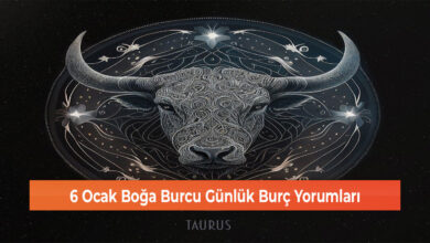 Photo of 6 Ocak Boğa Burcu Günlük Burç Yorumları