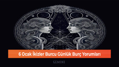 Photo of 6 Ocak İkizler Burcu Günlük Burç Yorumları