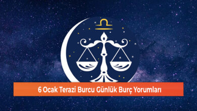 Photo of 6 Ocak Terazi Burcu Günlük Burç Yorumları