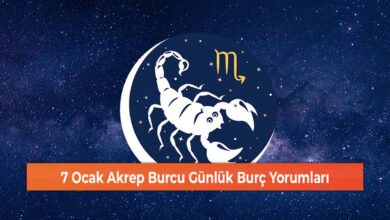 Photo of 7 Ocak Akrep Burcu Günlük Burç Yorumları