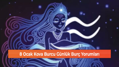 Photo of 8 Ocak Kova Burcu Günlük Burç Yorumları