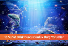 Photo of 10 Şubat Balık Burcu Günlük Burç Yorumları