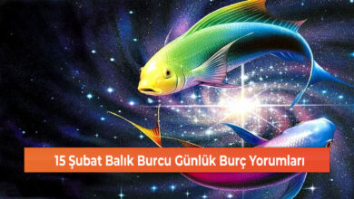 Photo of 15 Şubat Balık Burcu Günlük Burç Yorumları