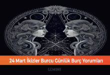 Photo of 24 Mart İkizler Burcu Günlük Burç Yorumları