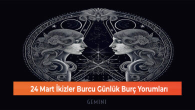 Photo of 24 Mart İkizler Burcu Günlük Burç Yorumları