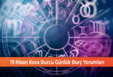 Photo of 19 Nisan Kova Burcu Günlük Burç Yorumları