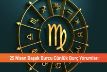 Photo of 25 Nisan Başak Burcu Günlük Burç Yorumları