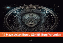 Photo of 14 Mayıs Aslan Burcu Günlük Burç Yorumları