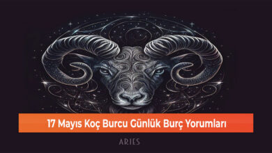 Photo of 17 Mayıs Koç Burcu Günlük Burç Yorumları