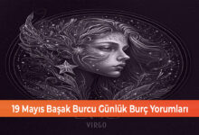 Photo of 19 Mayıs Başak Burcu Günlük Burç Yorumları